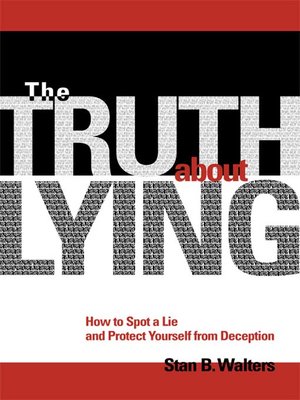 cover image of The Truth About Lying